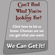 Can't Find it? Click Here to let us know!