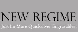 New Regime New Quicksilver Engravables